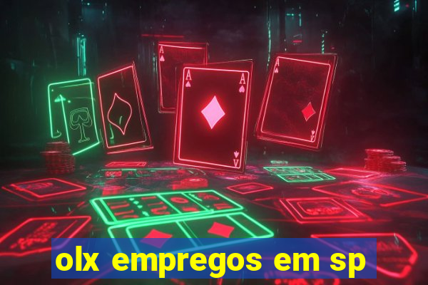 olx empregos em sp